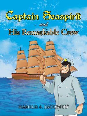 cover image of Captain Seaspirit and His Remarkable Crew
